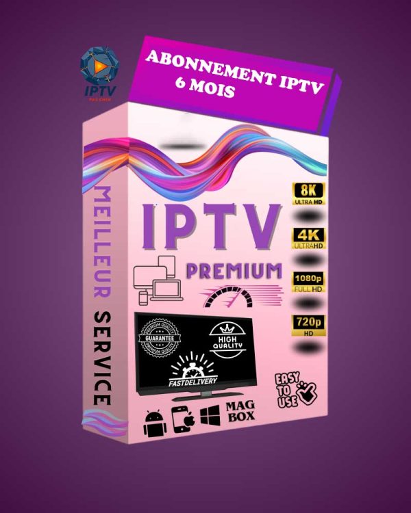 abonnement iptv 6 mois